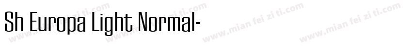 Sh Europa Light Normal字体转换